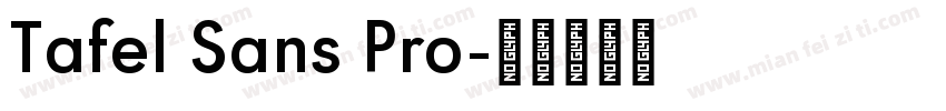 Tafel Sans Pro字体转换